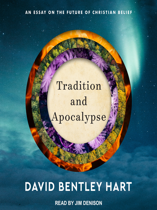 Title details for Tradition and Apocalypse by David Bentley Hart - Available